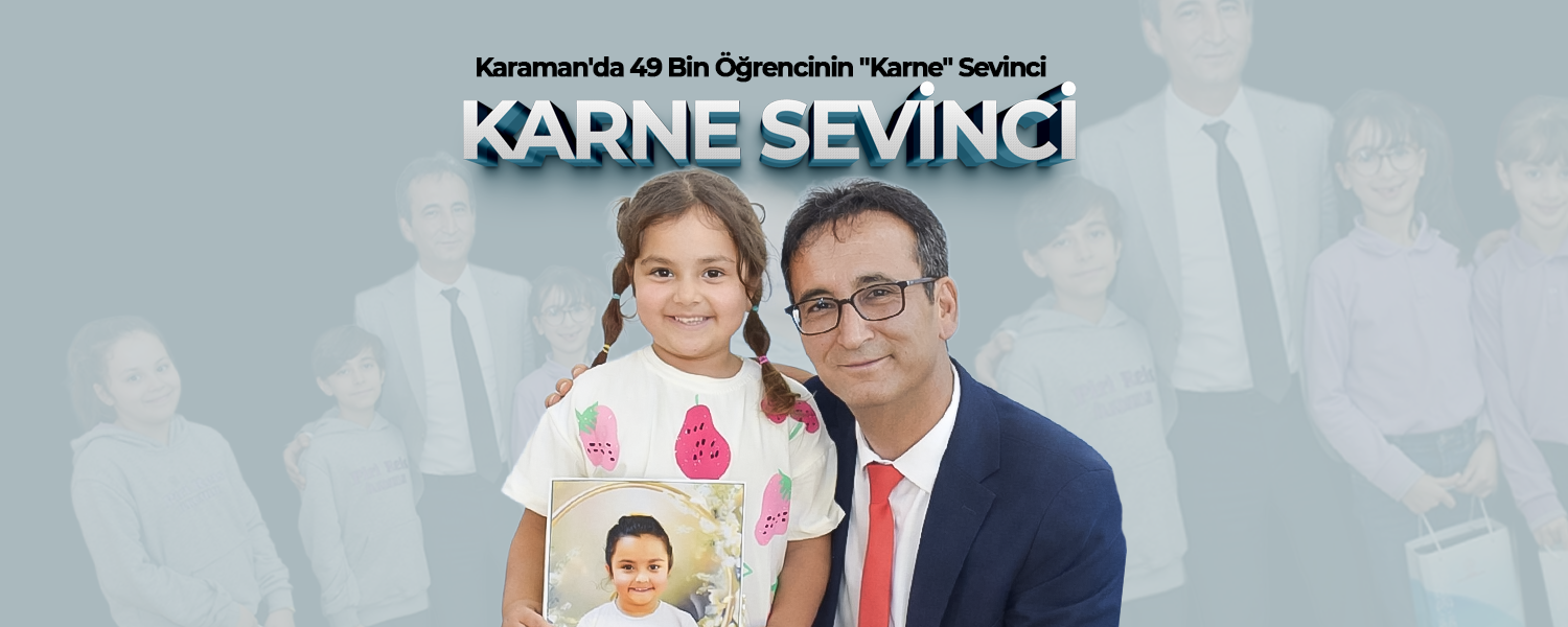 Karaman'da 49 Bin Öğrencinin "Karne" Sevinci