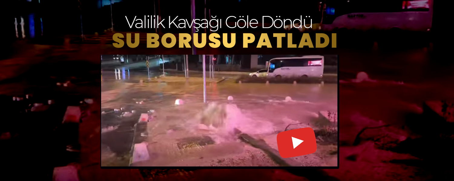 Karaman Valilik Kavşağı Göle Döndü