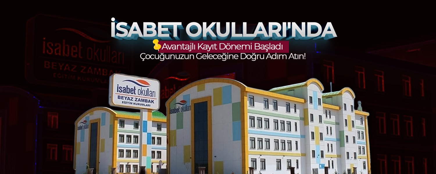 İsabet Okulları'nda Avantajlı Kayıt Dönemi Başladı