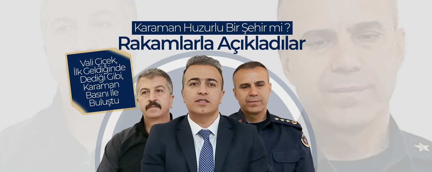 Karaman Huzurlu Bir Şehir mi ?