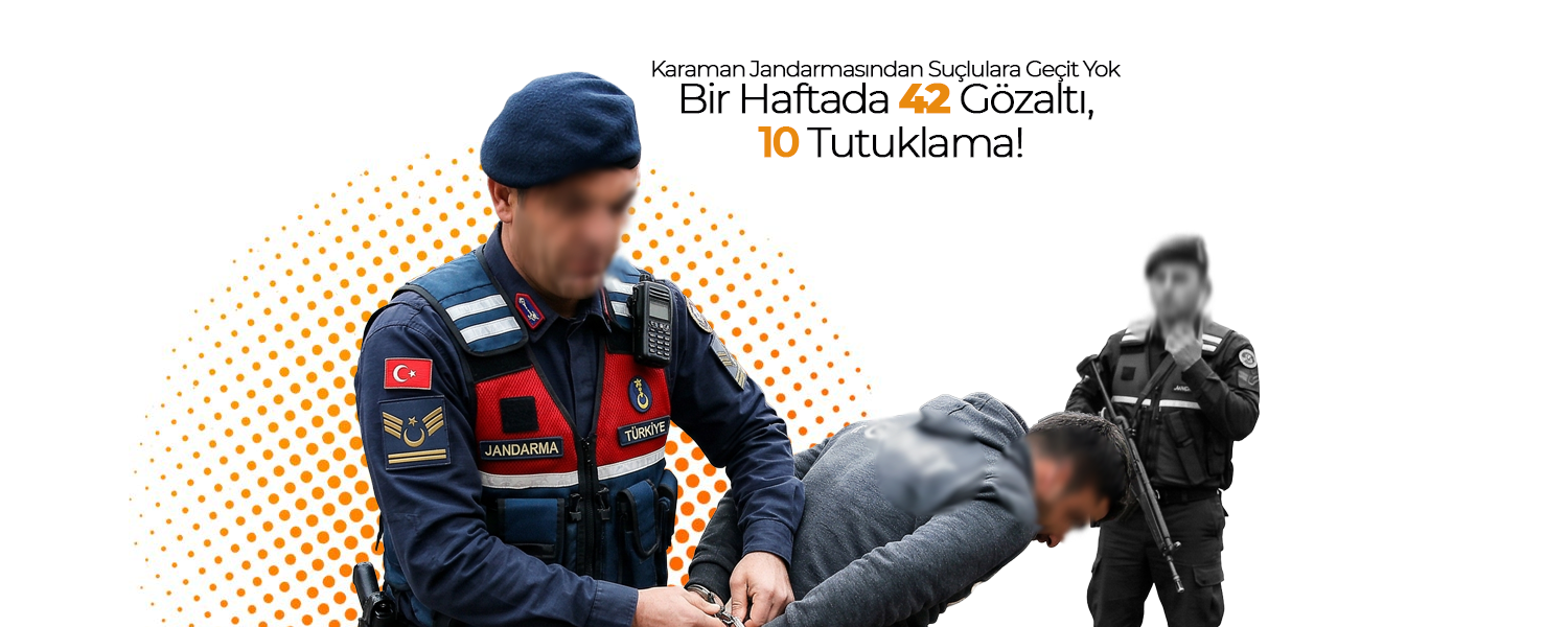 Bir Haftada 42 Gözaltı, 10 Tutuklama!