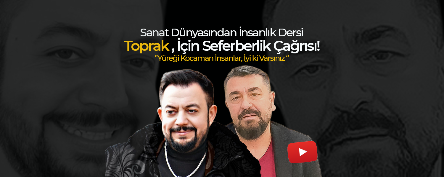 Sanat Dünyasından İnsanlık Dersi