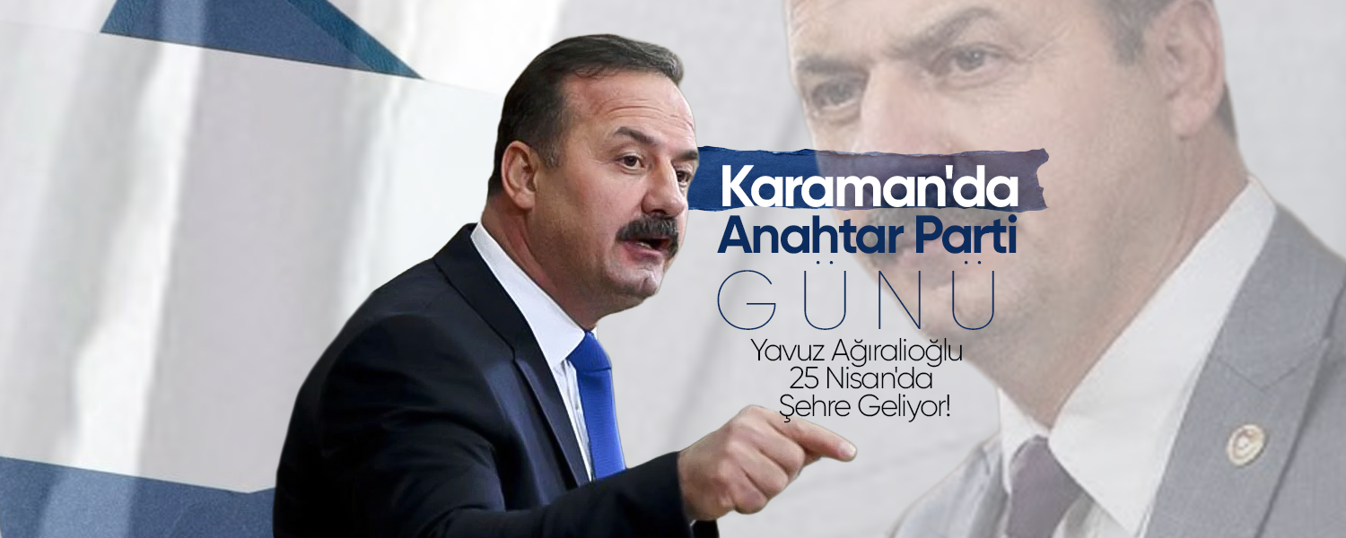 Karaman'da Anahtar Parti Günü