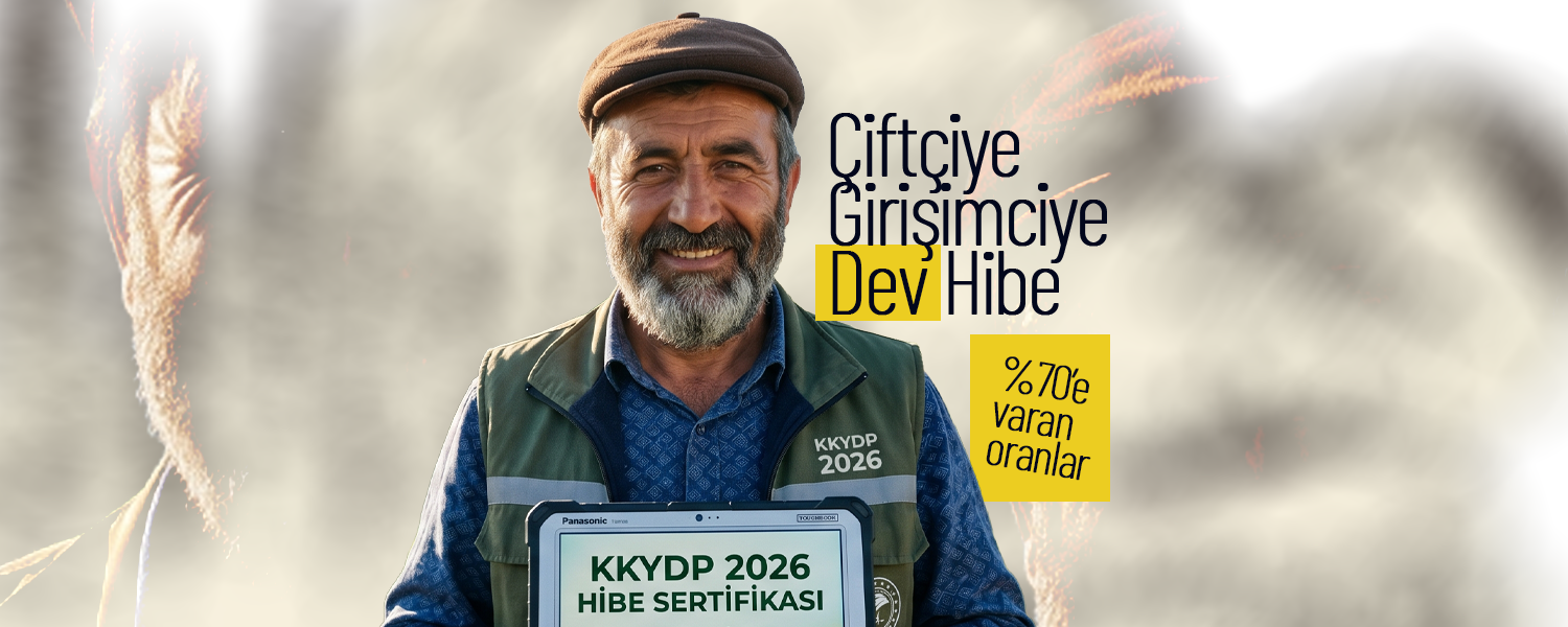 Çiftçiye ve Girişimciye Dev Hibe
