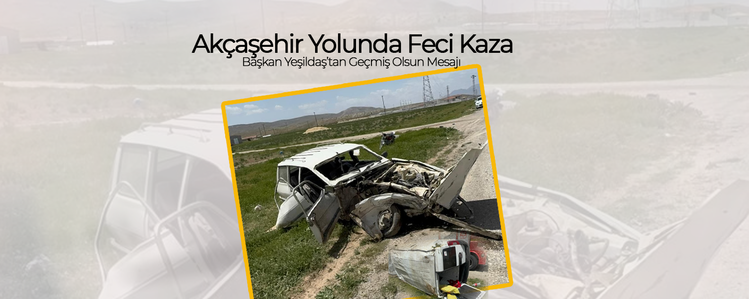 Karaman-Akçaşehir Yolunda Feci Kaza