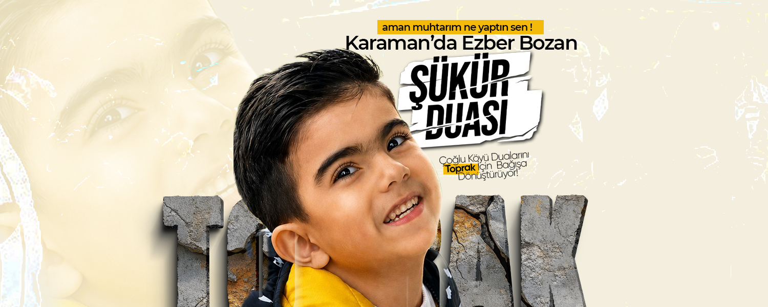 Karaman’da Ezber Bozan "Şükür" Hamlesi
