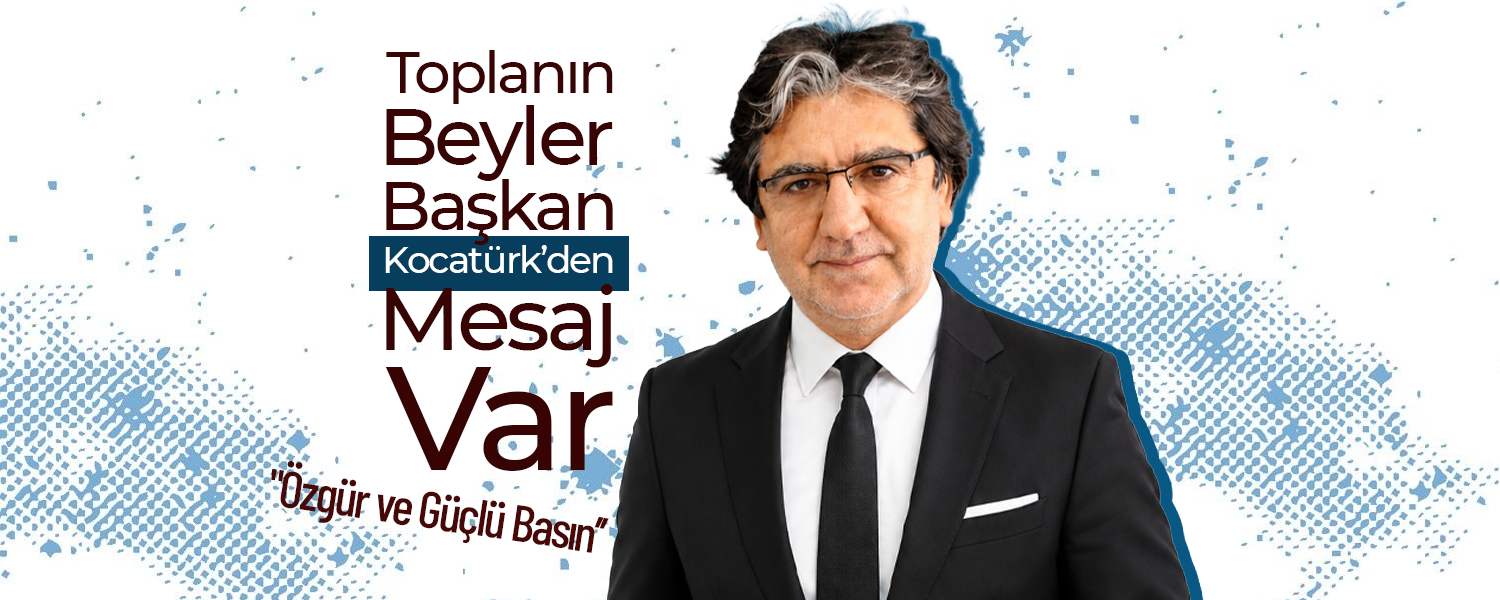 Kocatürk'ten 24 Temmuz Mesajı
