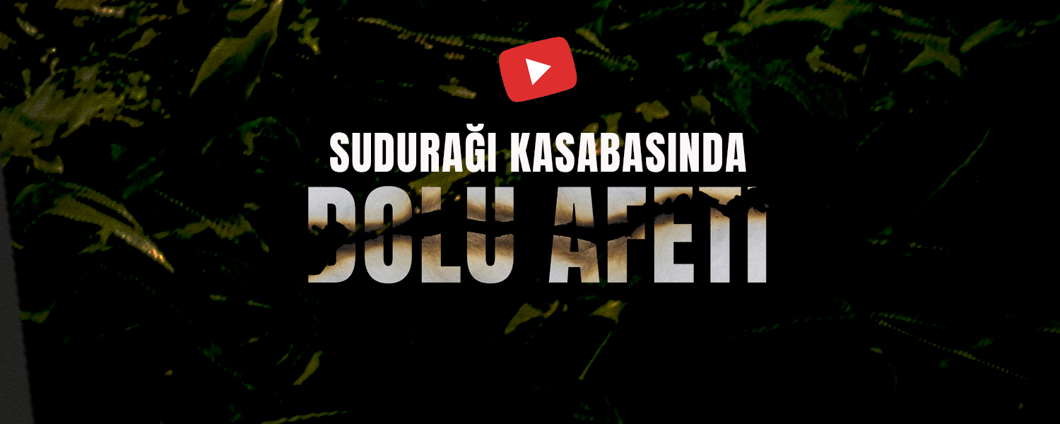 Sudurağı Kasabasında Dolu Afeti