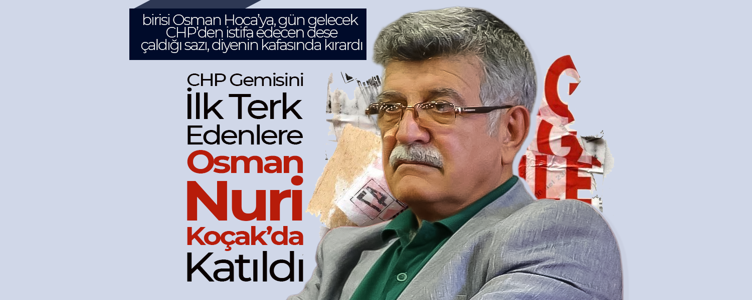 CHP Gemisini İlk Terk Edenlere Koçak'da Katıldı