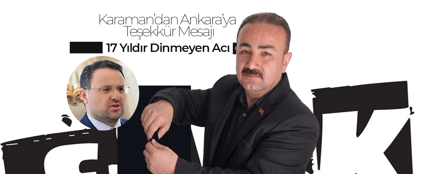 Karaman'dan Ankara'ya Teşekkür Mesajı