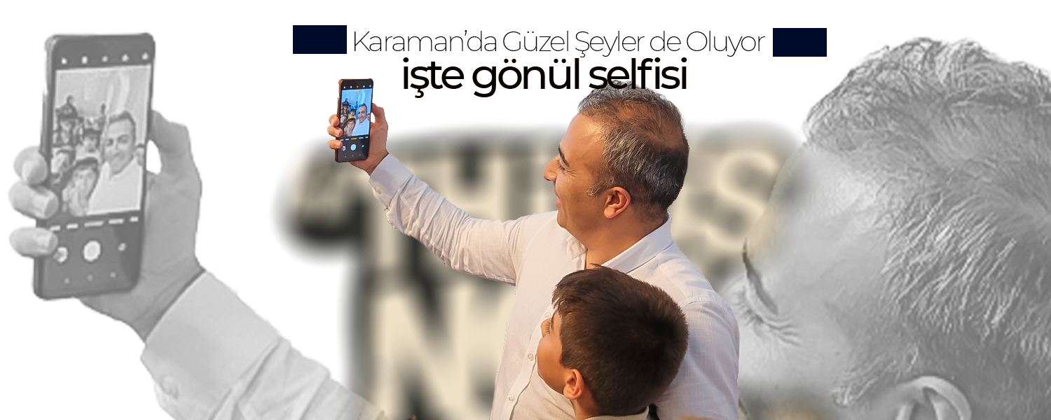 Karaman'da Güzel Şeyler de Oluyor