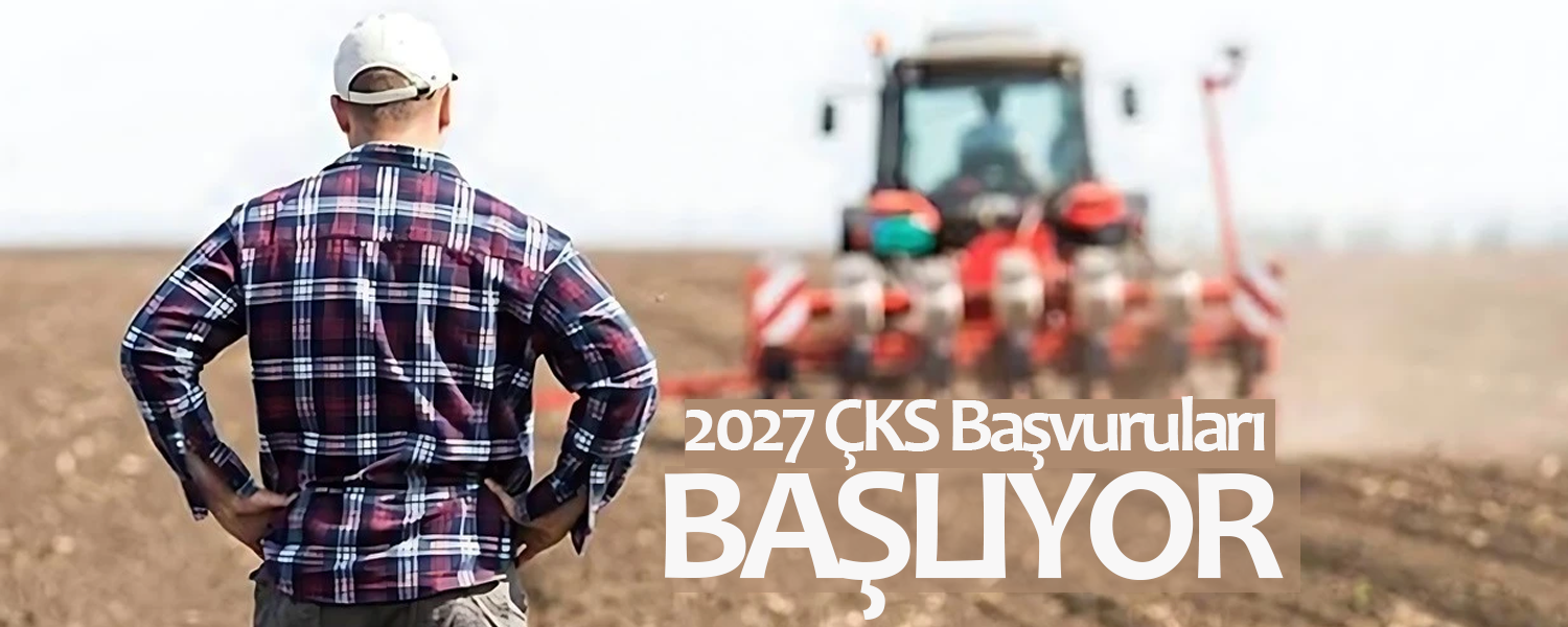2027 ÇKS Başvuruları Başlıyor