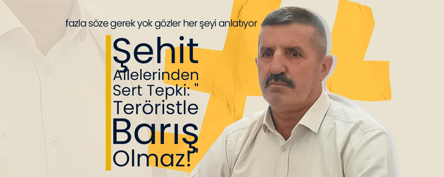 Şehit Ailelerinden Sert Tepki
