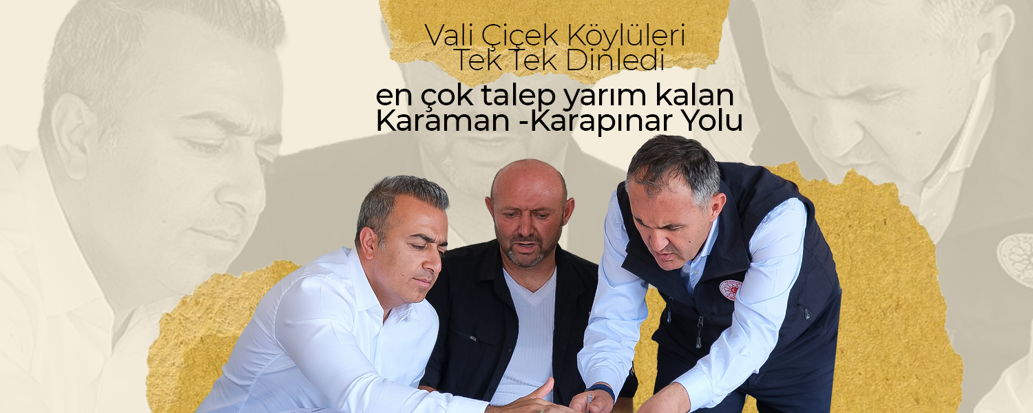 Vali Çiçek Tek Tek Sorunları Dinledi