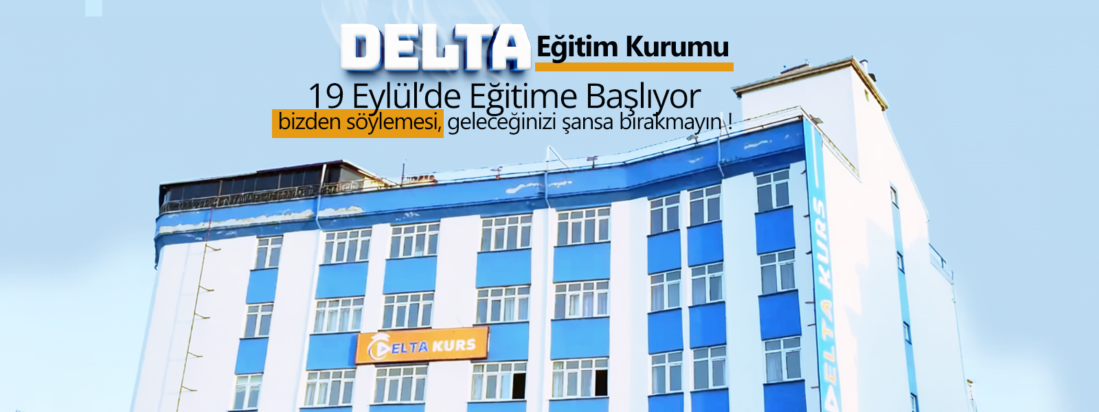 Geleceğinizi Şansa Bırakmayın !