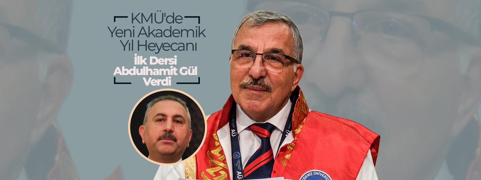 İlk Dersi Abdulhamit Gül'den