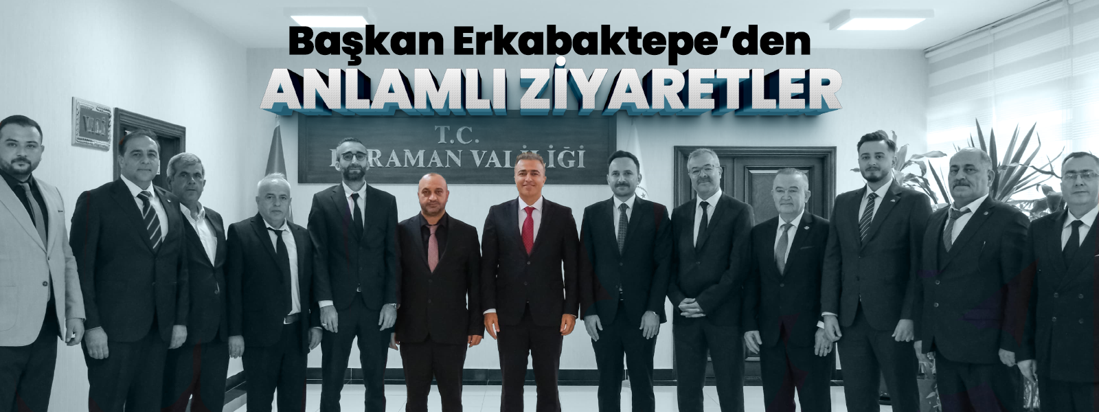 Yeni Teşkilattan Anlamlı Ziyaretler