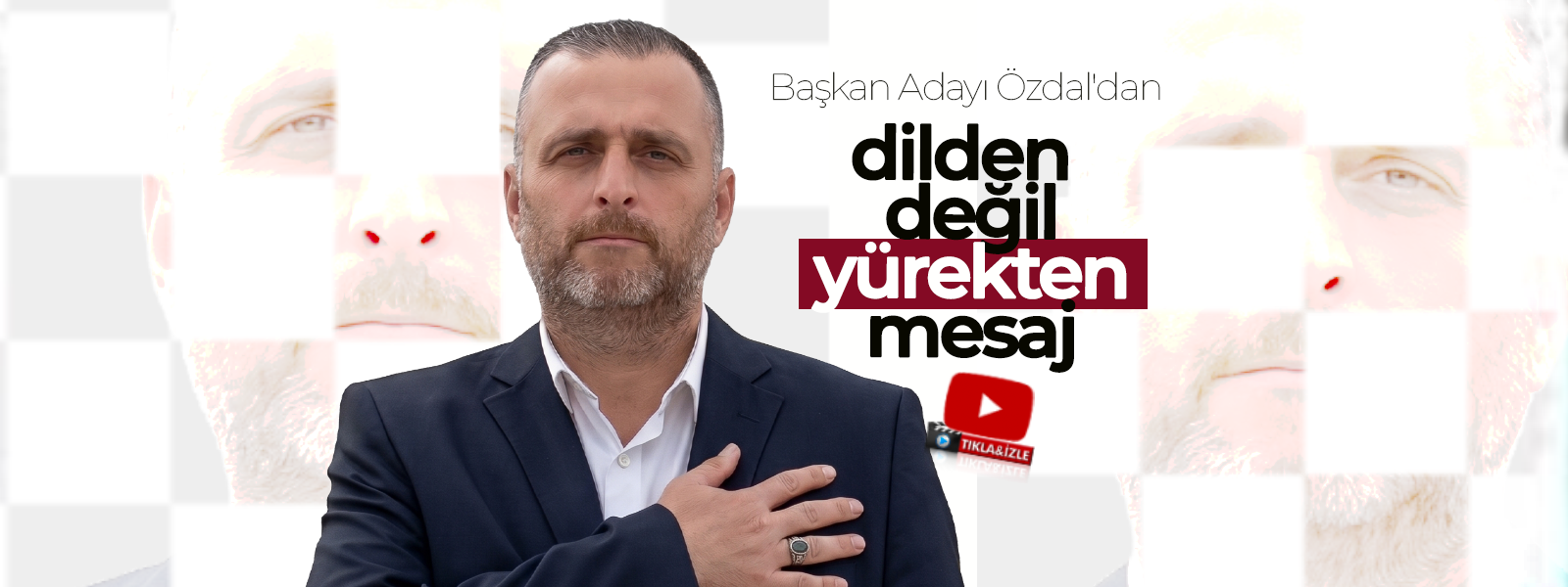 Özdal'dan , Dilden Değil Yürekten Mesaj