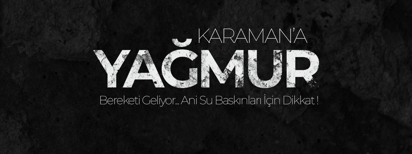 Karaman'a Bereket Geliyor