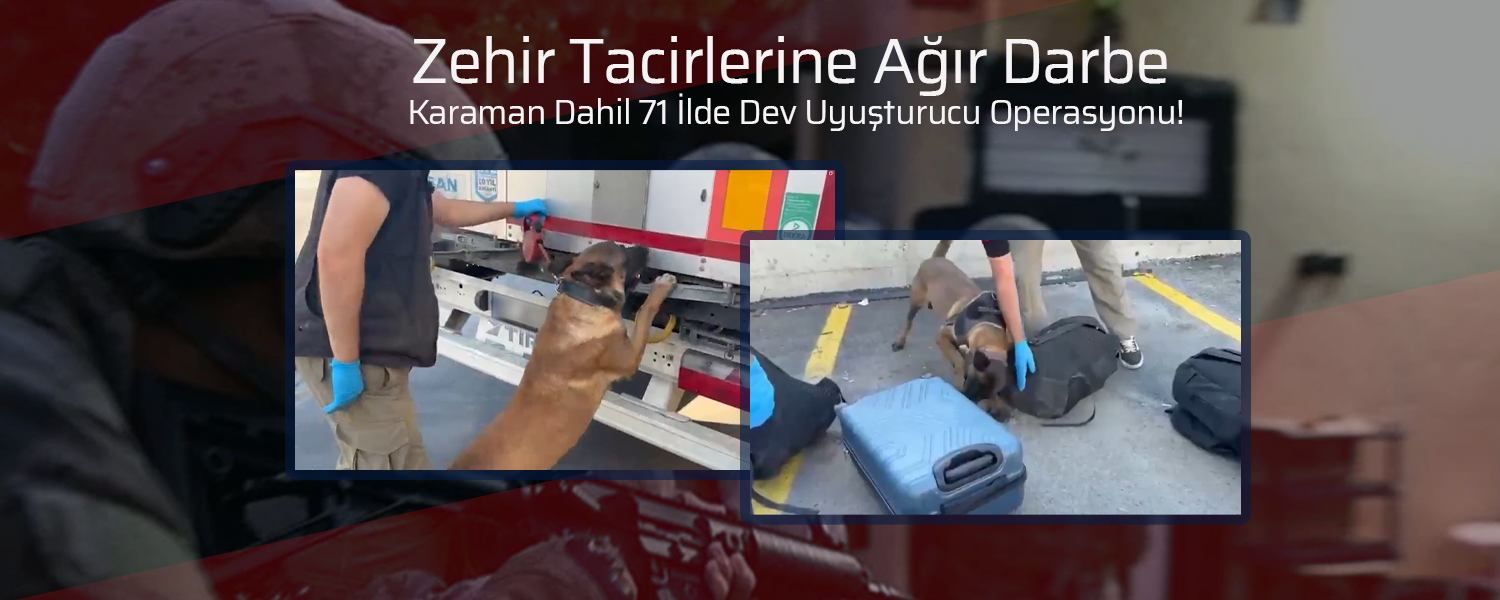 Zehir Tacirlerine Ağır Darbe