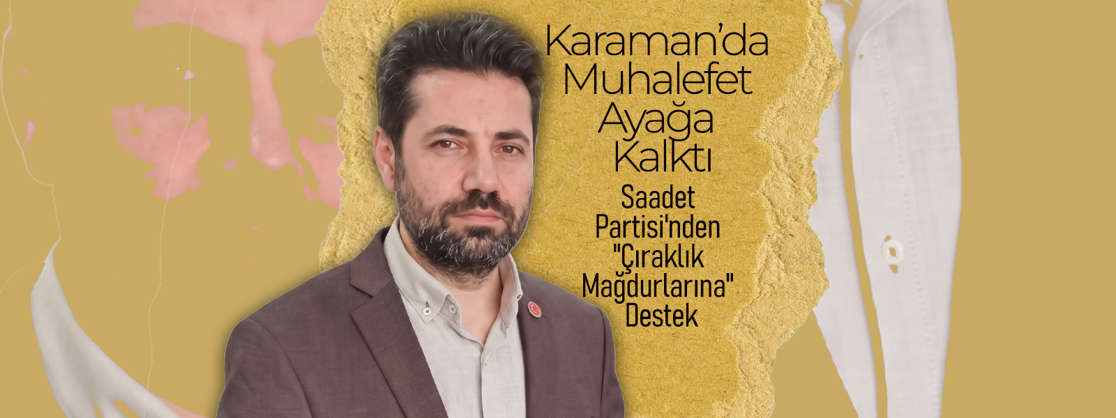Karaman'da Muhalefet Ayağa Kalktı