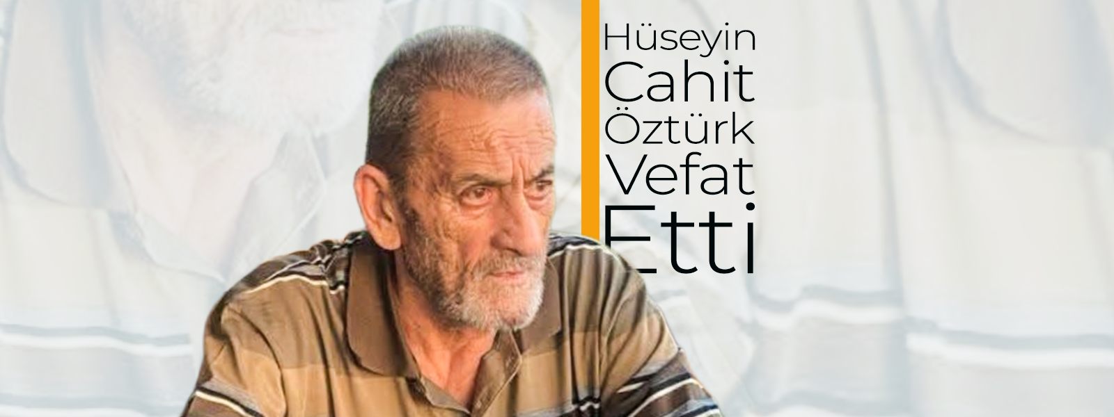 Hüseyin Cahit Öztürk Vefat Etti