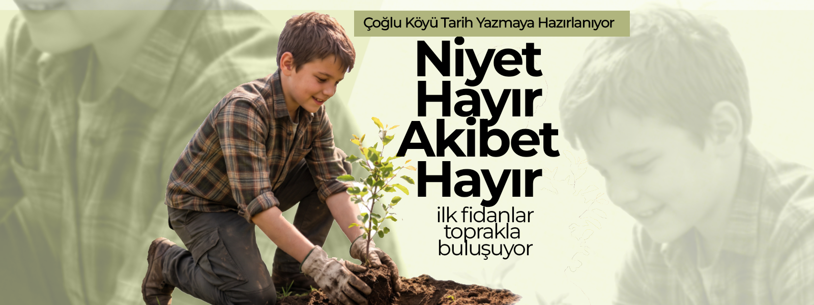 İlk Fidanlar Toprakla Buluşuyor