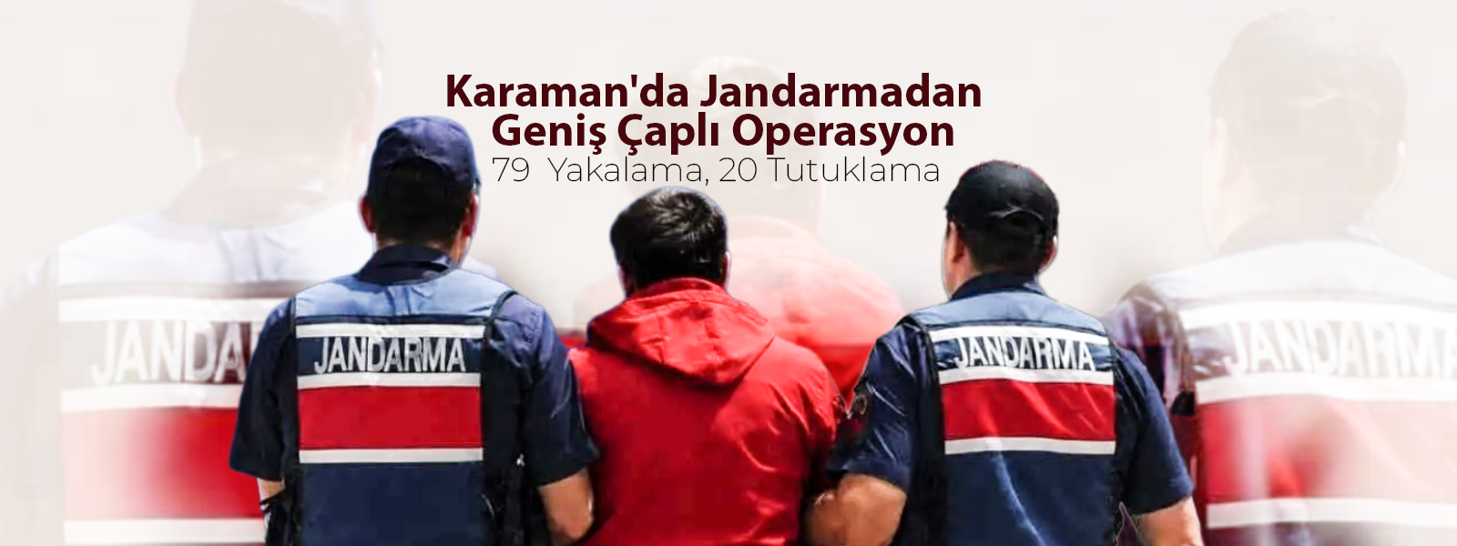 Karaman'da 79 Yakalama, 20 Tutuklama