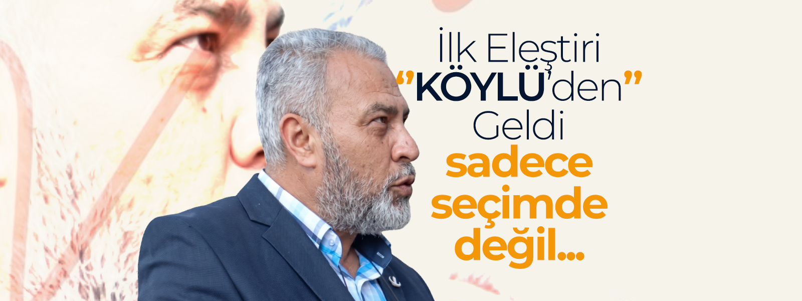 İlk Eleştiri '' KÖYLÜ'den'' Geldi