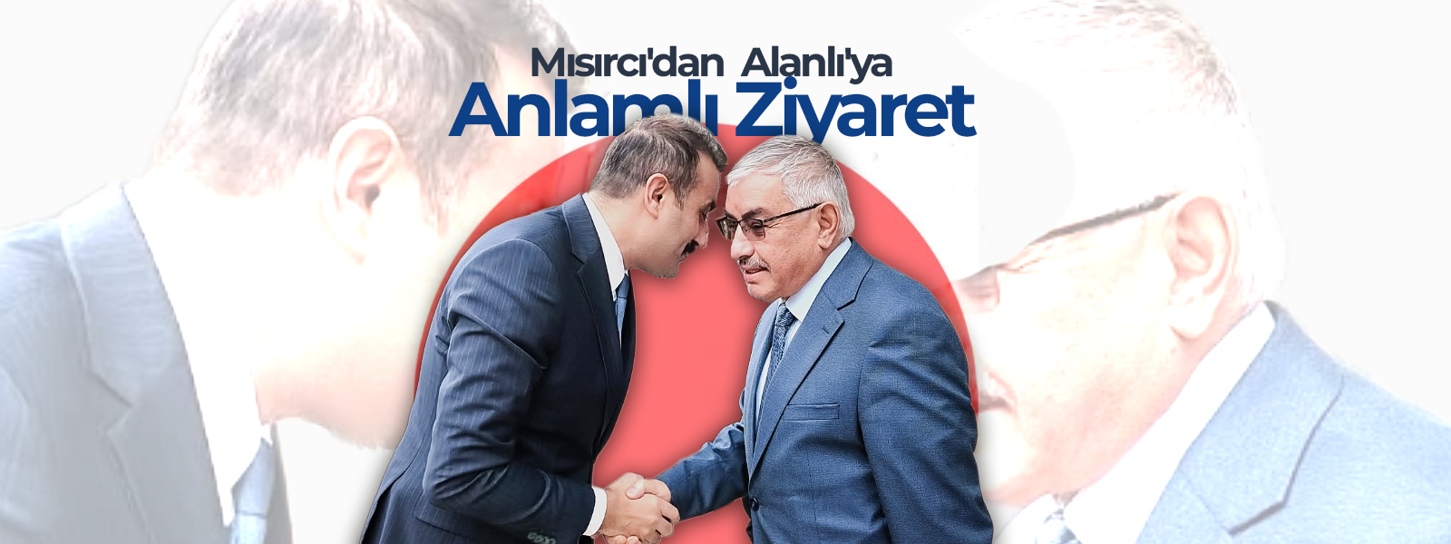 Mısırcı'dan  Alanlı'ya Anlamlı Ziyaret