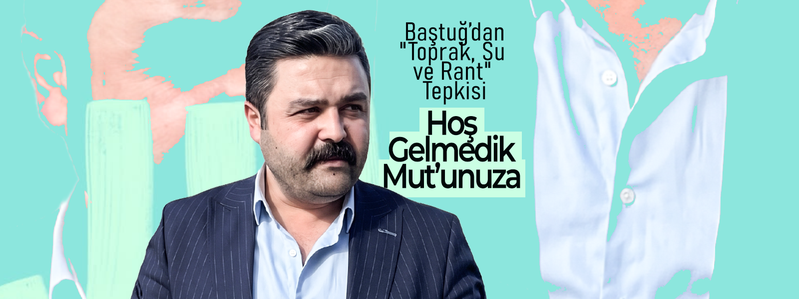 Hoş Gelmedik Mut'unuza