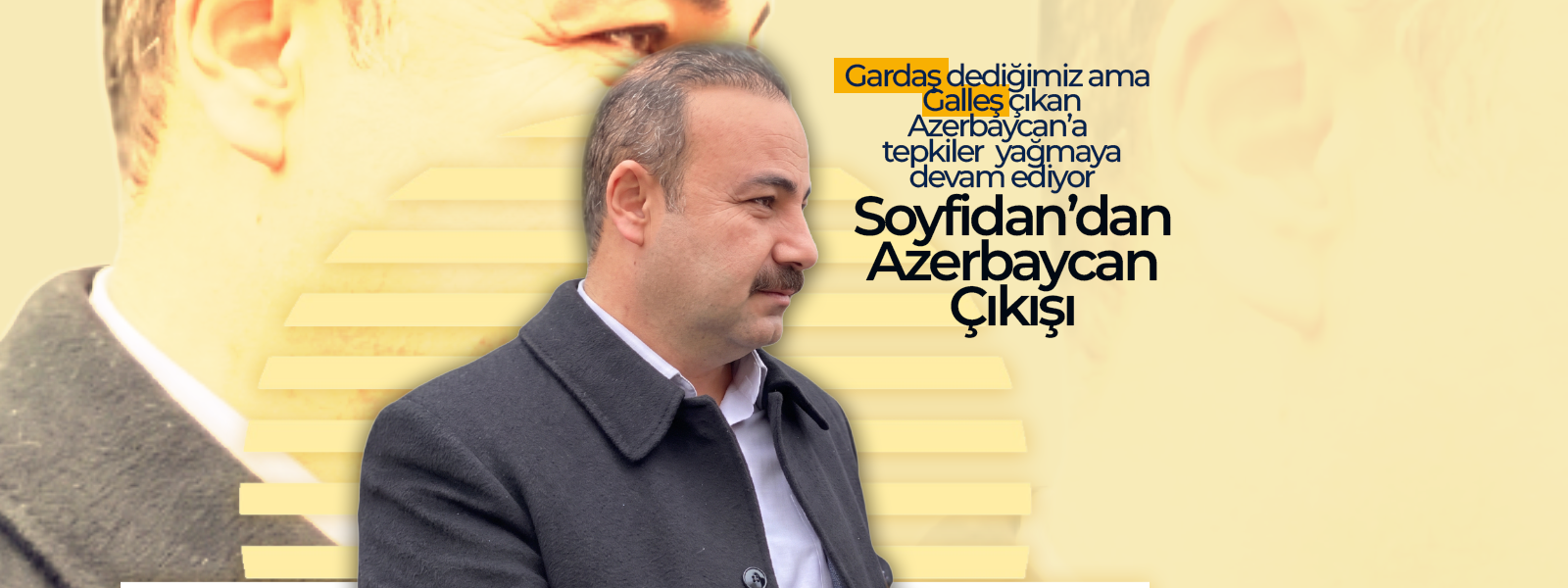Soyfidan'dan Çok Sert Azerbaycan Çıkışı