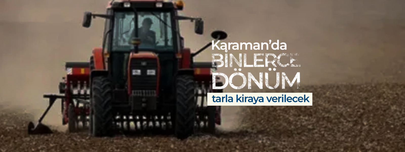 Çiftçilik Yapmak İsteyenlere Müjde