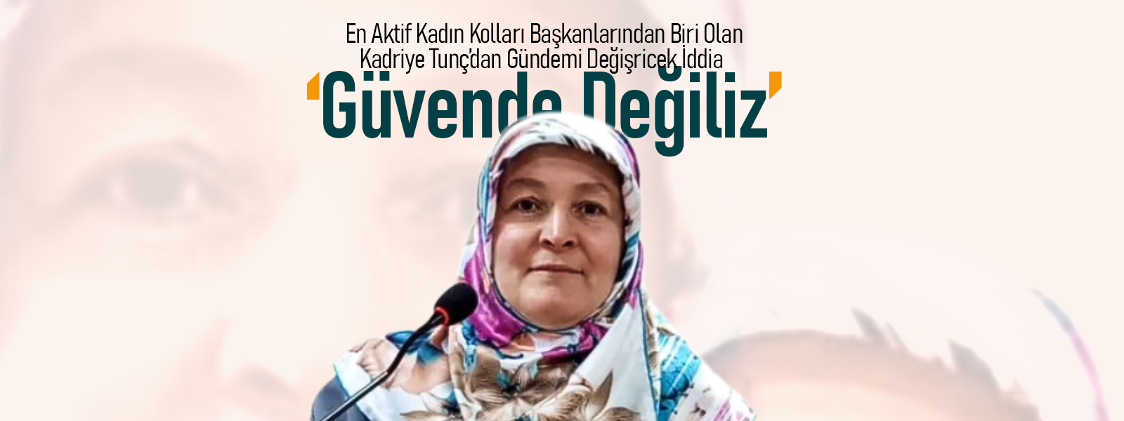 Tunç; Güvende Değiliz !
